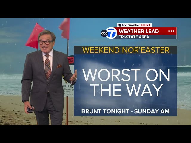 Weekend Nor'easter Forecast Update: Worst on the way as storm is set to intensify