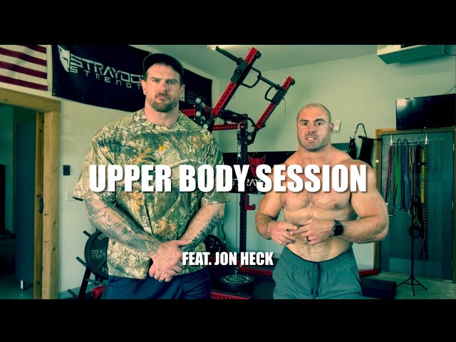 Upper Body Session Feat. Jon Heck