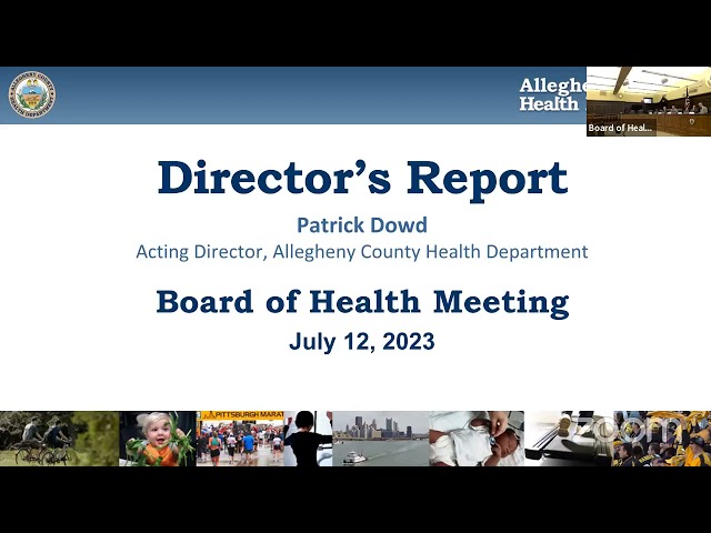 Allegheny County Board of Health Meeting, July12, 2023