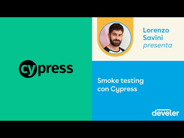 Smoke testing con Cypress - Lorenzo Savini