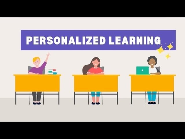 Personalized learning explained | Education