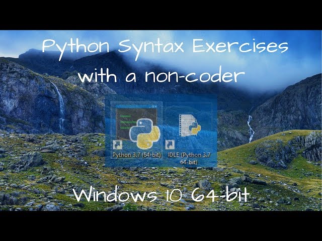 Python Syntax Exercises with a Noncoder