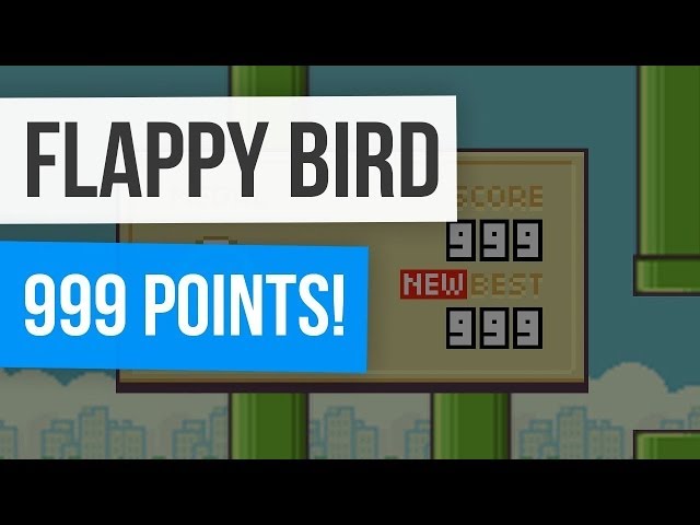 Flappy Bird  - High-Score 999! impossible!