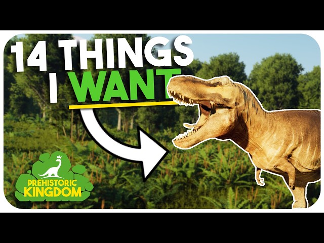 14 Things I WISH Were in Prehistoric Kingdom