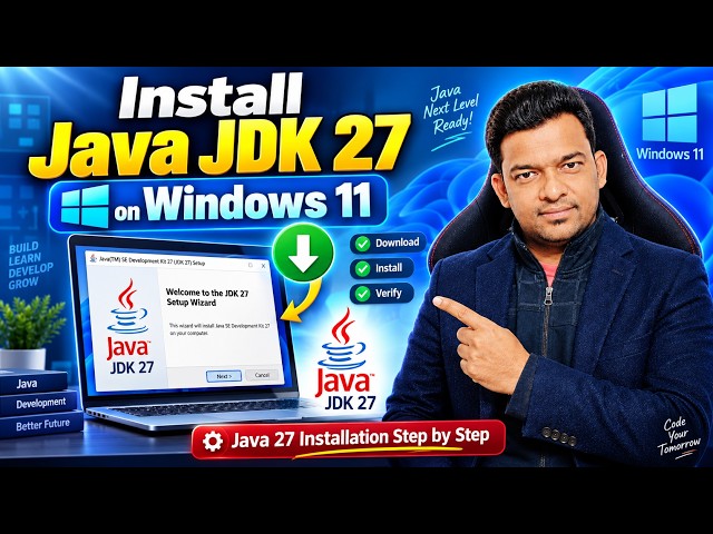 How to Install Java JDK 27 on Windows 11 | Java 27 Installation Step by Step
