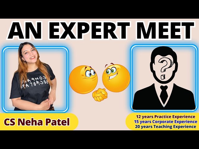 An Expert Meet with CS Neha Patel