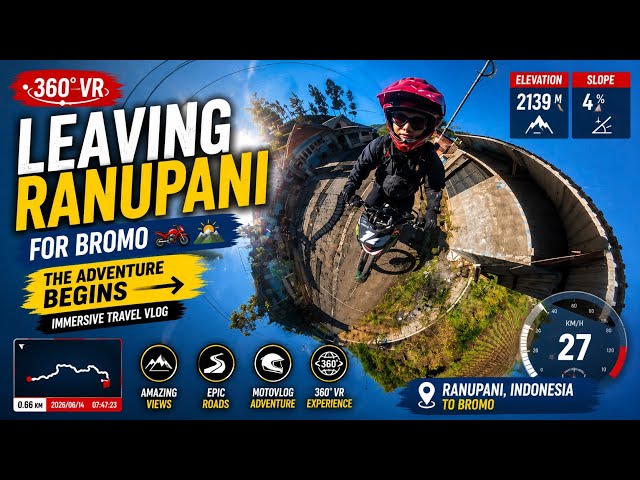 [26] 360° VR Bromo Journey 2026 | Leaving Ranupani for Bromo 🏍️🌄  | Immersive Travel Vlog #motovlog