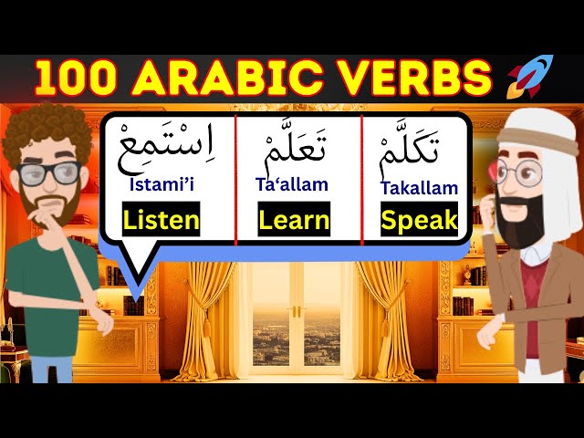 100 Common Arabic Verbs in use You Must Learn