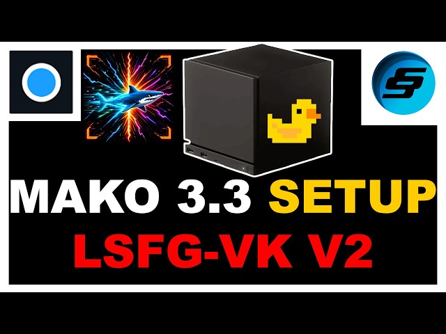 Mako 3.3 (LSFG-VK V2.0.0) Setup On Steam Machine Lossless Scaling | 2X, 3X, 4X, 5X Boost