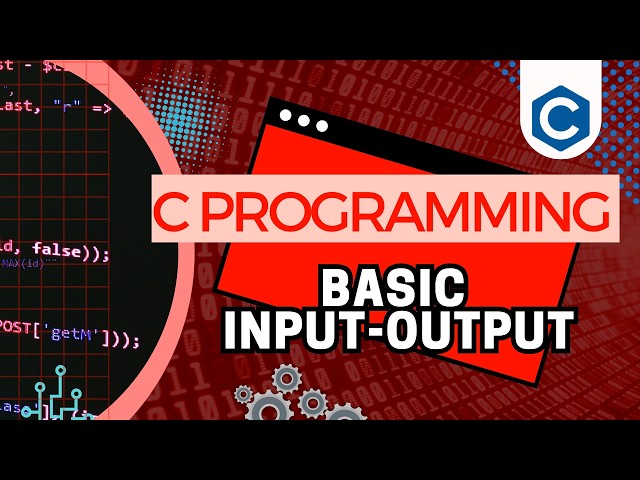 C Programming Lesson 1: Dev-C++ Setup & Basic Input Output (printf & scanf Tutorial)