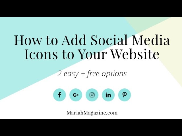 How to Add Social Media Icons to Your WordPress Website