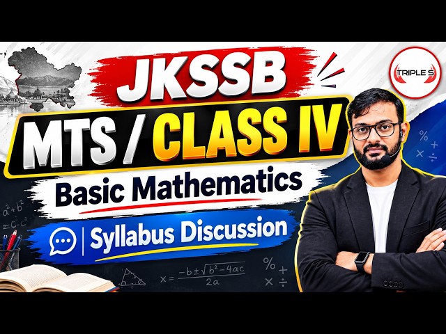 JKSSB MTS / Class IV | Basic Mathematics Syllabus Discussion | Complete Maths Strategy 🔥