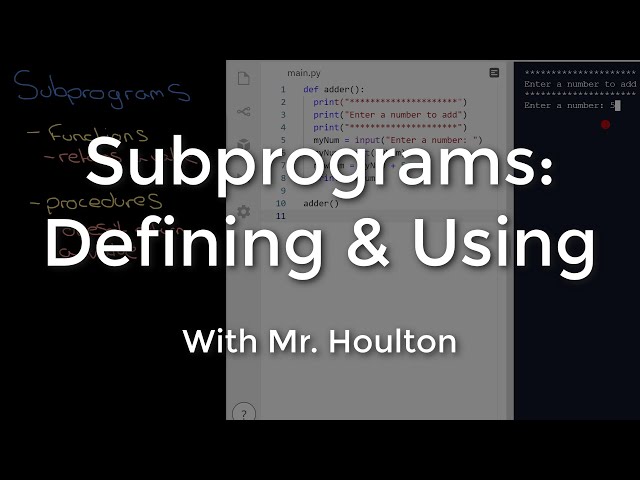 2.2.3 - Subprograms: Creating Functions & Procedures - Revise GCSE Computer Science