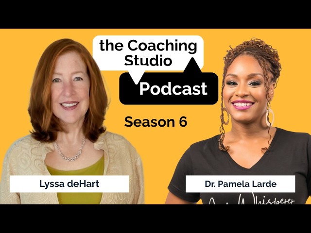 the Coaching Studio 🎙️ with guest Pamela Larde, Ph.D.