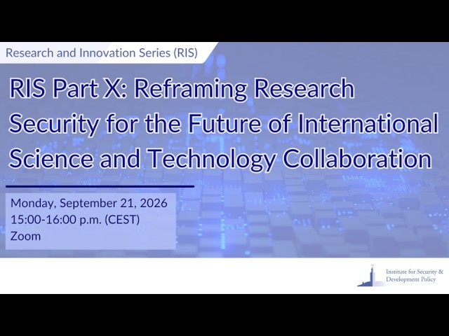 Reframing Research Security for the Future of International Science and Technology Collaboration