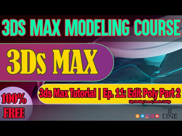3ds Max Tutorial | Episode 11: Edit Poly Part 2 – Edge Modeling, Connect, Chamfer & Bridge