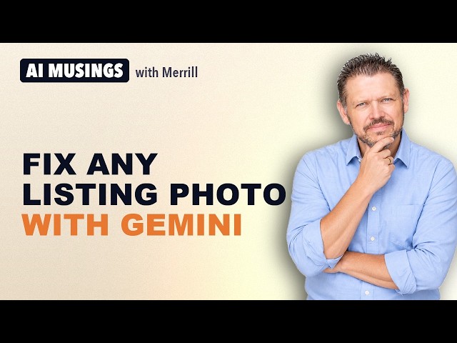 Toilet Seat Up in the Listing Photo? Gemini Fixes It in One Sentence | AI Musings with Merrill