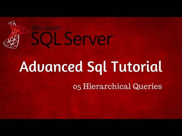 Advanced Sql Tutorial (026 Hierarchical Queries Introduction)