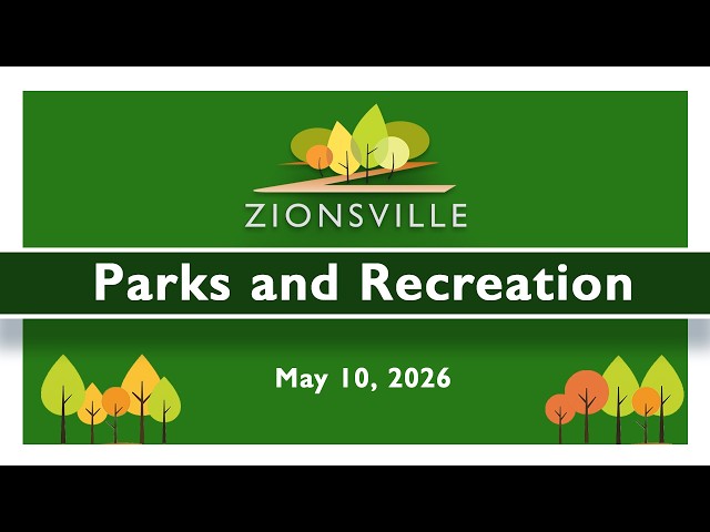 6/10/2026 Zionsville Board of Parks and Recreation