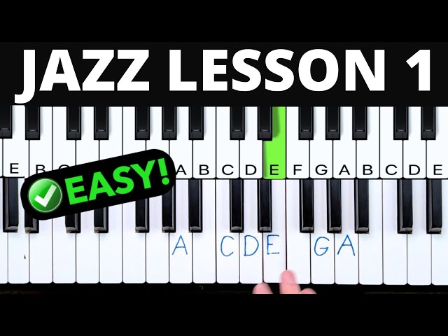 Jazz Piano in 10 Simple Steps - Perfect for Beginners