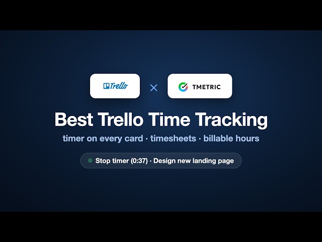 Best Trello Time Tracking with TMetric (2026)