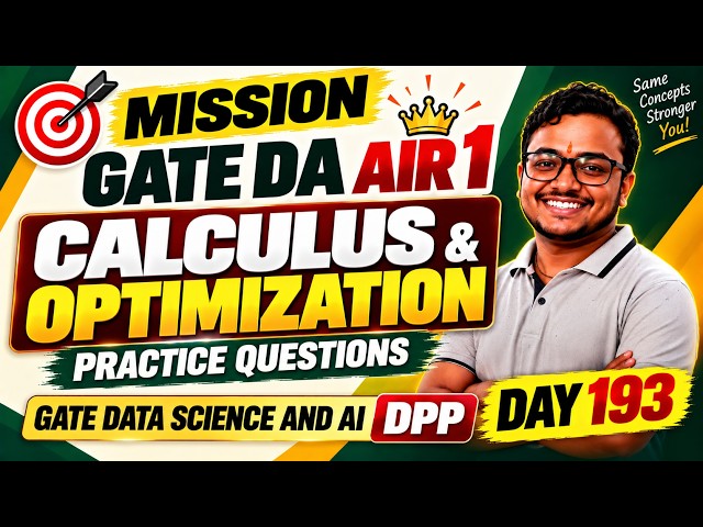 Calculus & Optimization Practice Questions |  Mission GATE DA AIR 1 | Day193 | GATE Data Science