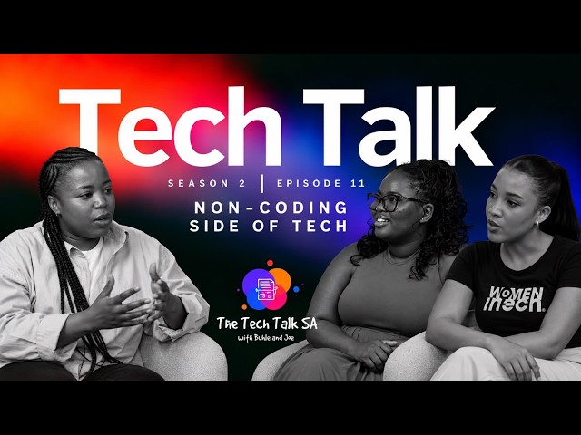 You Don’t Need to Code to Work in Tech👀: The Non-Coding Side of Tech | E11