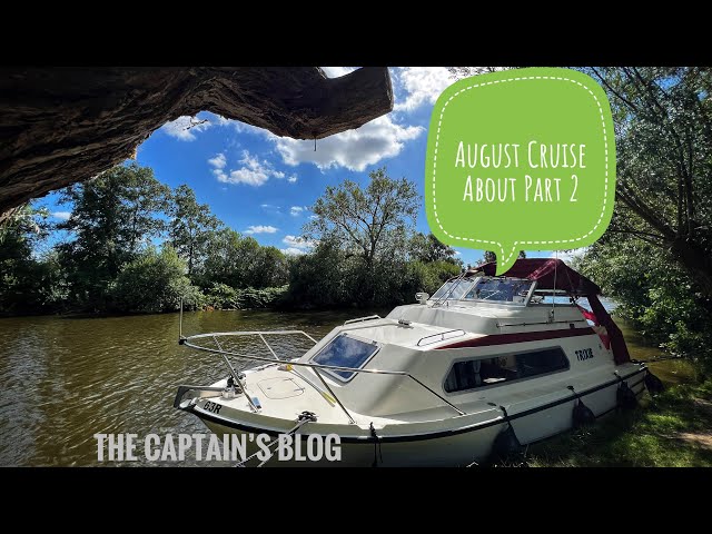 Norfolk Broads - August Bank Holiday Special Part 2