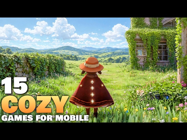 Top 15 Best Cozy Mobile Games for Android and iOS 2026