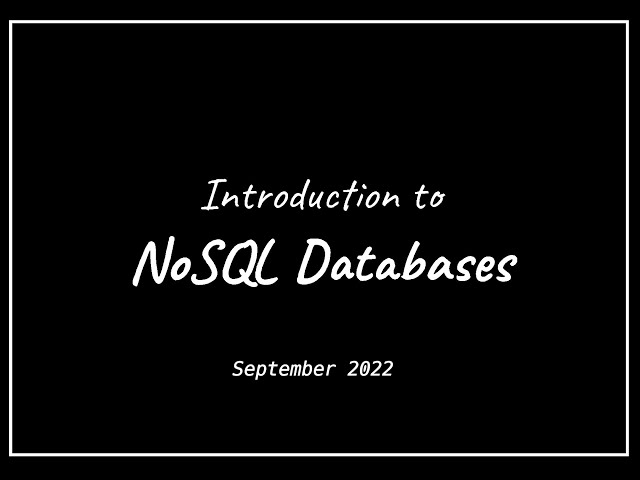 Introduction to NoSQL Databases