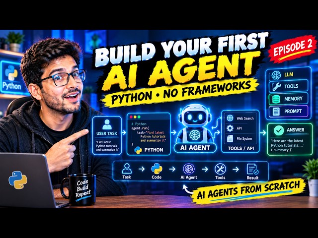 Build Your First AI Agent in Python — No Frameworks (AI Agents from Scratch — Episode 2)