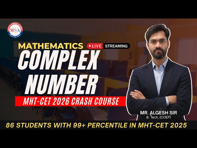 COMPLEX NUMBERS ONESHOT REVISION LECTURE l MHT-CET 2026 CC | MATRIX SCIENCE ACADEMY l ALGESH SIR