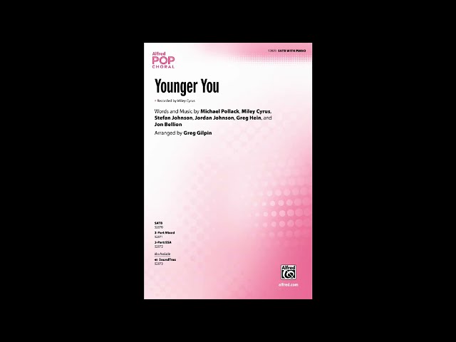 Younger You (SATB), arr. Greg Gilpin