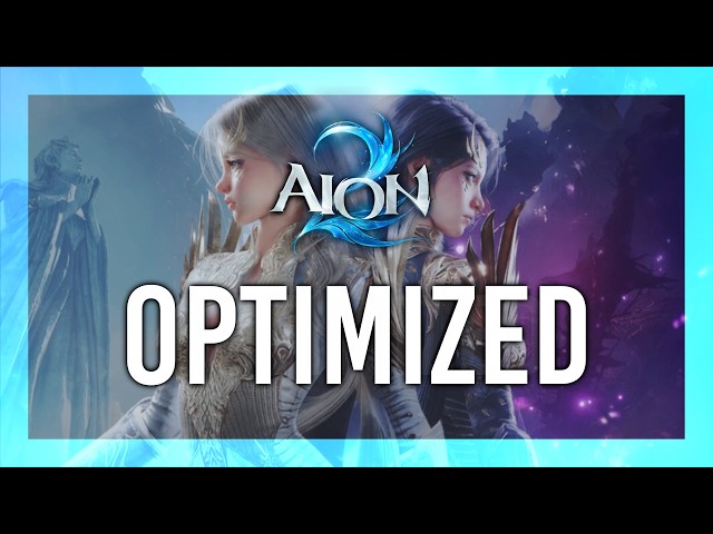 BEST Optimization Guide | AION 2 | Max FPS | Best Settings