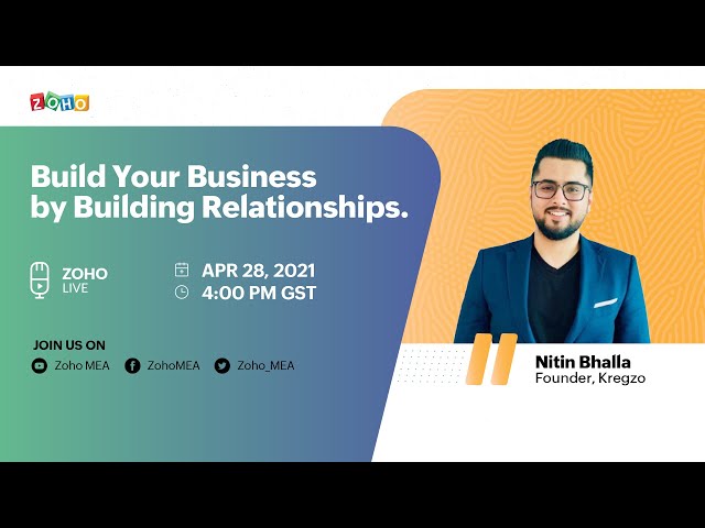 How to build your business by building relationships - Nitin Bhalla, Founder Kregzo
