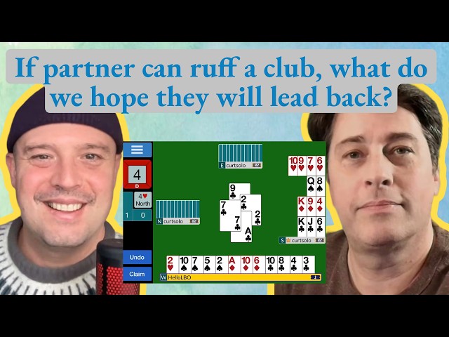 Hey, partner! Lead back a diamond! - with Curt Soloff