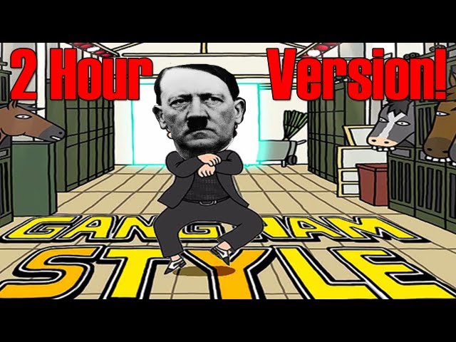 2 Hour - Hitler Gangnam Style Parody Remix