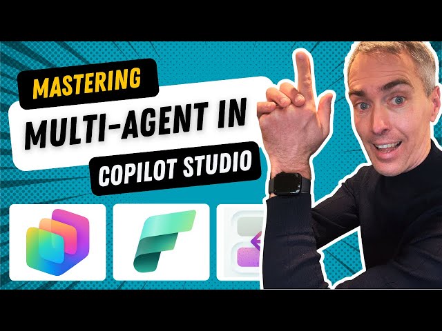 Master Multi-Agent Orchestration In Copilot Studio