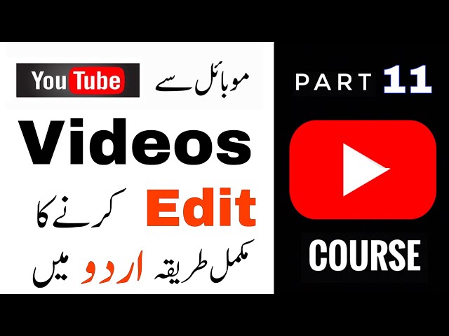 Youtube Video Editing Complete Tutorial | Video editing karne ka tarika | Youtube course part 11