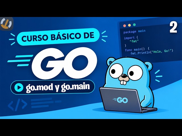 #2 | go.mod and main.go - Golang Basic Course