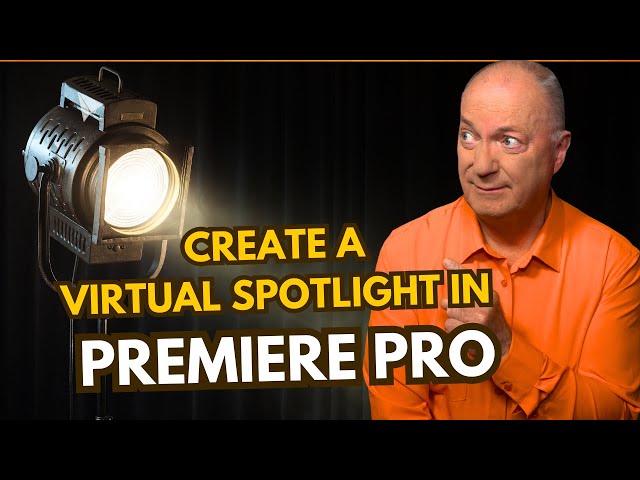 Create a VIRTUAL SPOLIGHT in Premiere Pro!