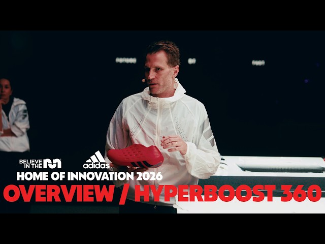 Adidas Home of Innovation 2026 | Event Overview, Hyperboost 360