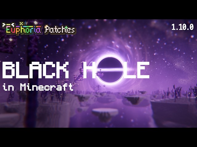 A stylized Black Hole in a Minecraft Shader | Euphoria Patches 1.10.0