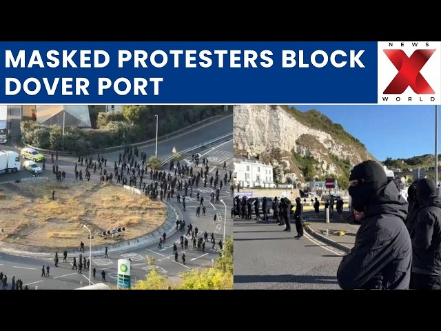 Masked Protesters Block Dover Port, Chant ‘Stop The Boats’ As Traffic Chaos Erupts | NewsX World