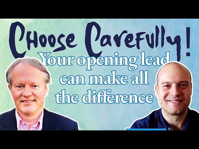Choose carefully! Your opening lead makes all the difference - with Jack Stocken