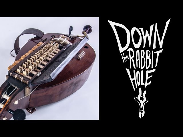 The Hurdy Gurdy | Down the Rabbit Hole