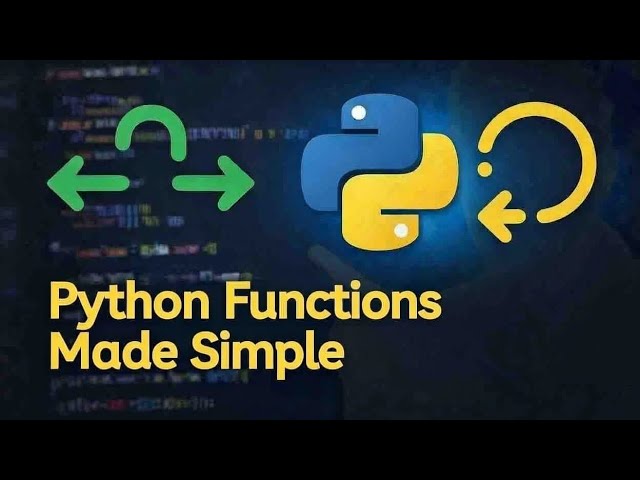 Python Functions Made Simple — Write Reusable Code 