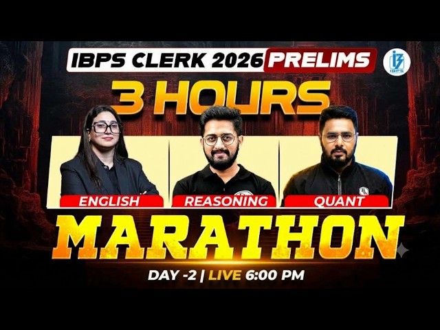 IBPS Clerk 2026 Prelims | 3 Hour Marathon | English + Reasoning + Quant | Day 2
