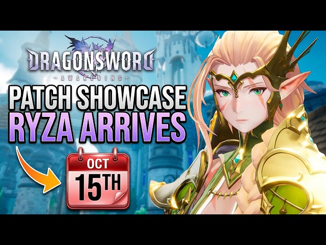 DragonSword: Awakening - Ryza & Upcoming Patch Showcase/Releases October 15th