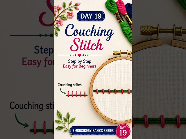 Couching Stitch Tutorial 🧵✨ | Easy Embroidery for Beginners#CouchingStitch #EmbroideryShorts